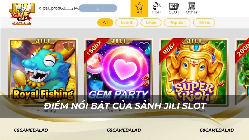 Điểm nổi bật của Jili Slot